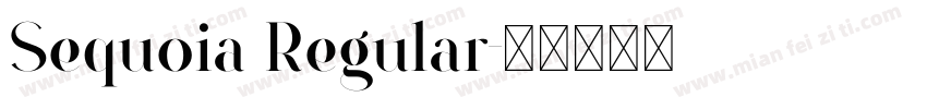 Sequoia Regular字体转换